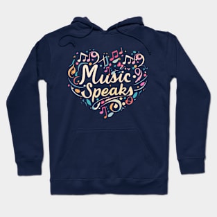 music speaks Hoodie